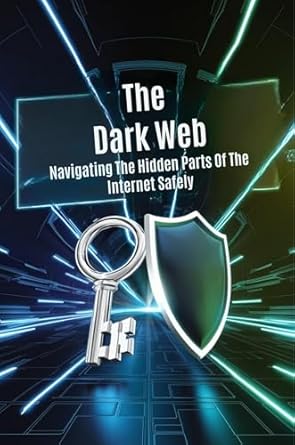 how to access dark web safely